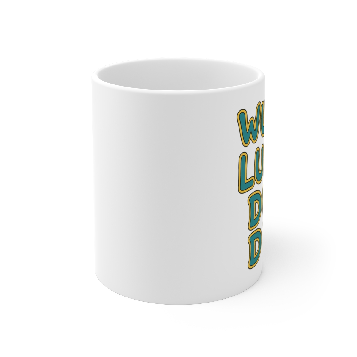White ceramic mug with a teal blue rim and handle. The mug features a graphic of the words "WUBBA LUBBA DUB DUB" in teal blue with a yellow outline. - alternate angle 1, merchandise