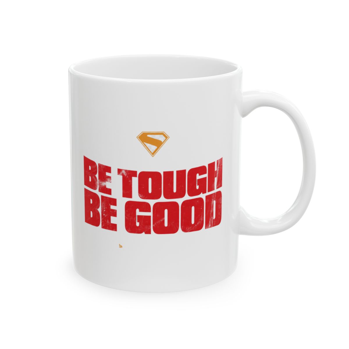 SUPERGIRL (2026 Movie) Mug Be Tough Be Good - Official mugs merchandise